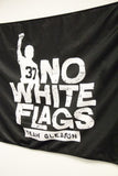 No White Flags Flag